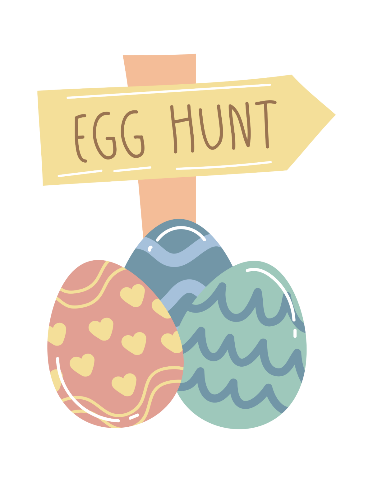 Sign says "Egg Hunt" with three Easter eggs